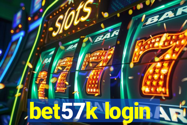 bet57k login